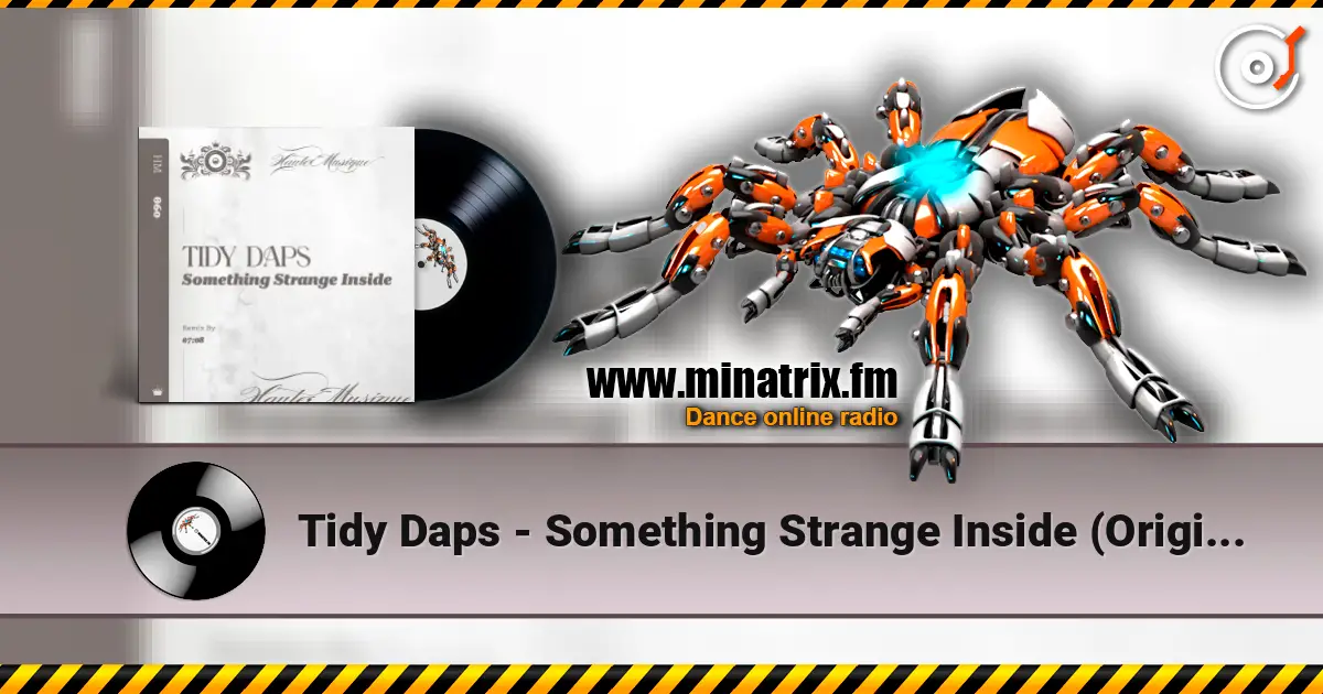 Tidy Daps - Something Strange Inside (Original Mix) слушать онлайн в высоком качестве | Minatrix.FM