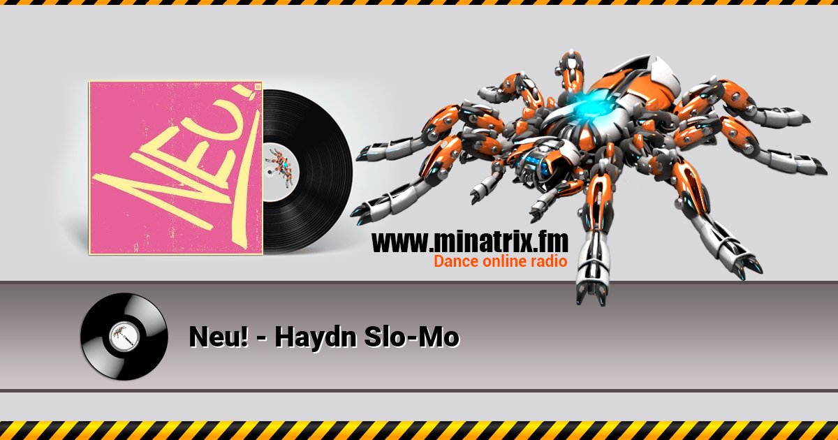 Neu! - Haydn Slo-Mo Neu! - Haydn Slo-Mo скачать бесплатно