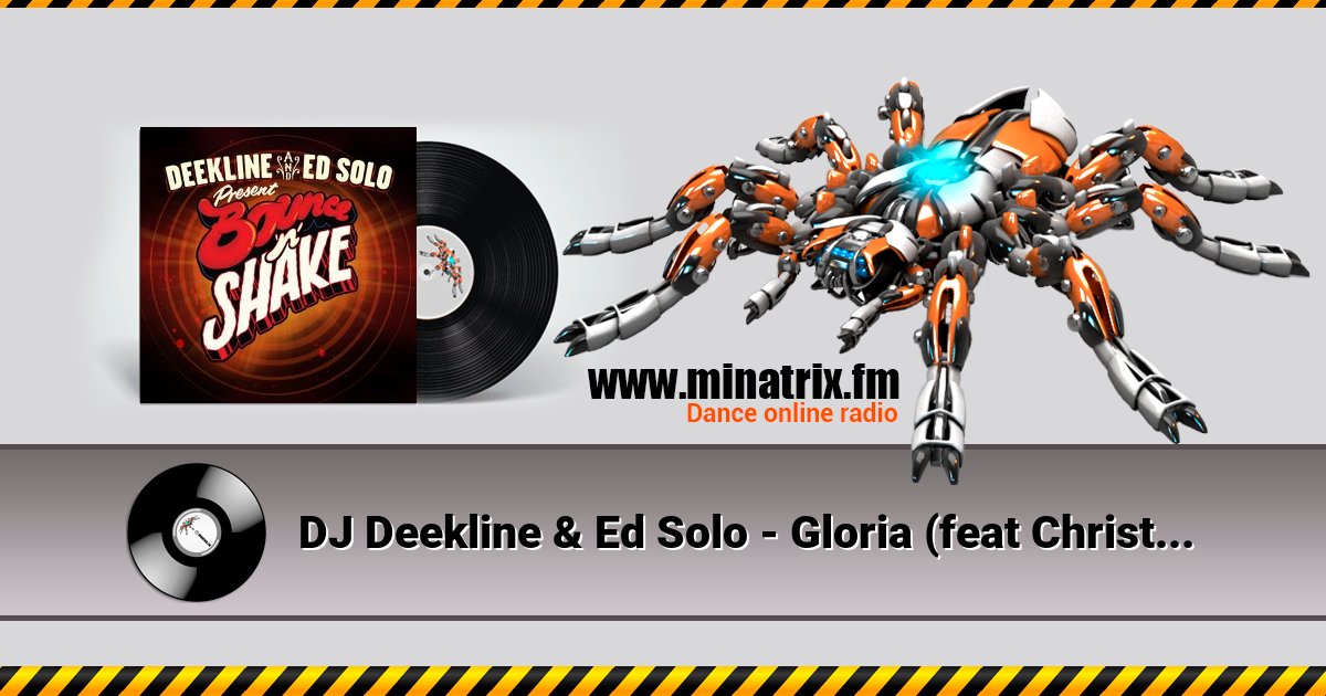 DJ Deekline & Ed Solo - Gloria (feat Christina Nicola) DJ Deekline & Ed Solo - Gloria (feat Christina Nicola) скачать бесплатно