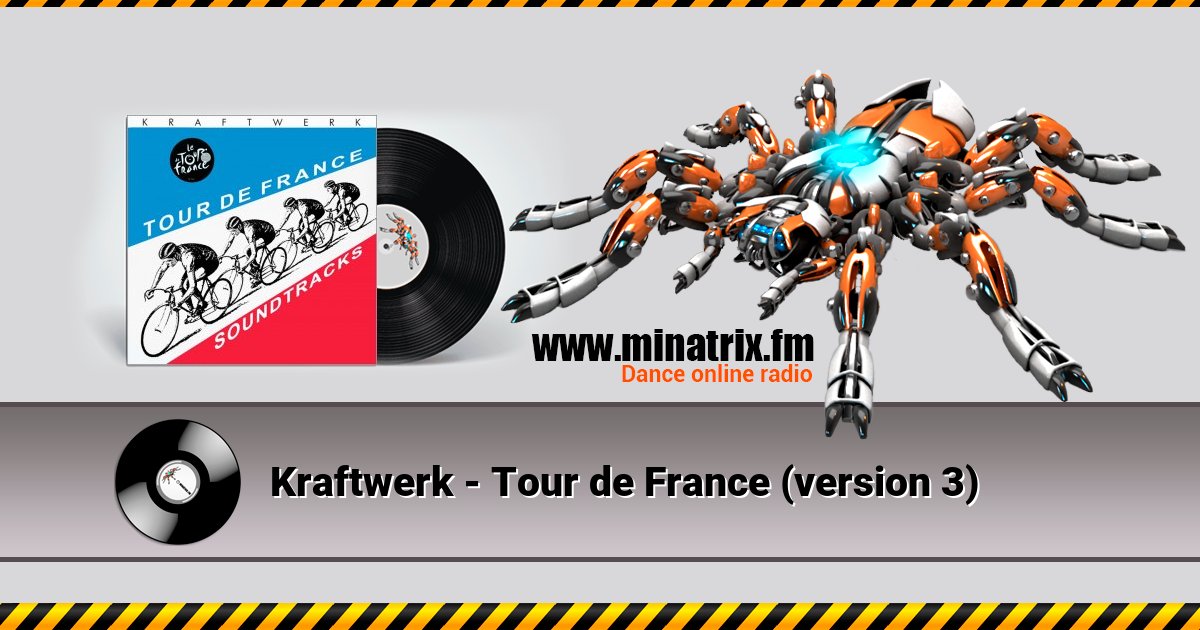 Kraftwerk - Tour de France (version 3) Kraftwerk - Tour de France (version 3) скачать бесплатно
