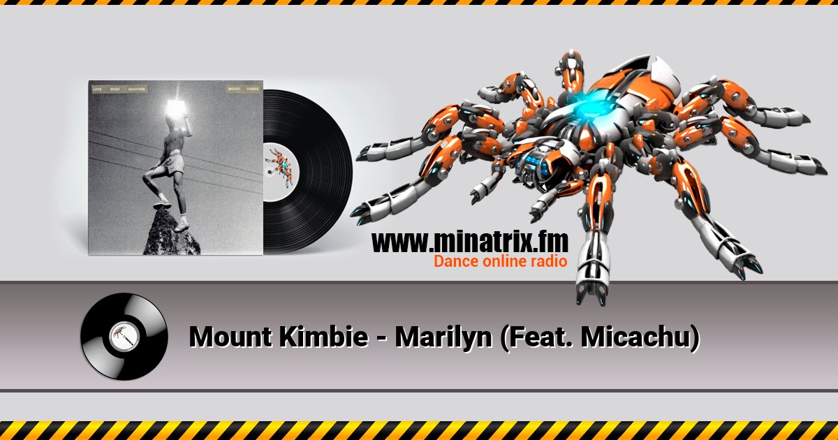 Mount Kimbie - Marilyn (Feat. Micachu) Mount Kimbie - Marilyn (Feat. Micachu) скачать бесплатно