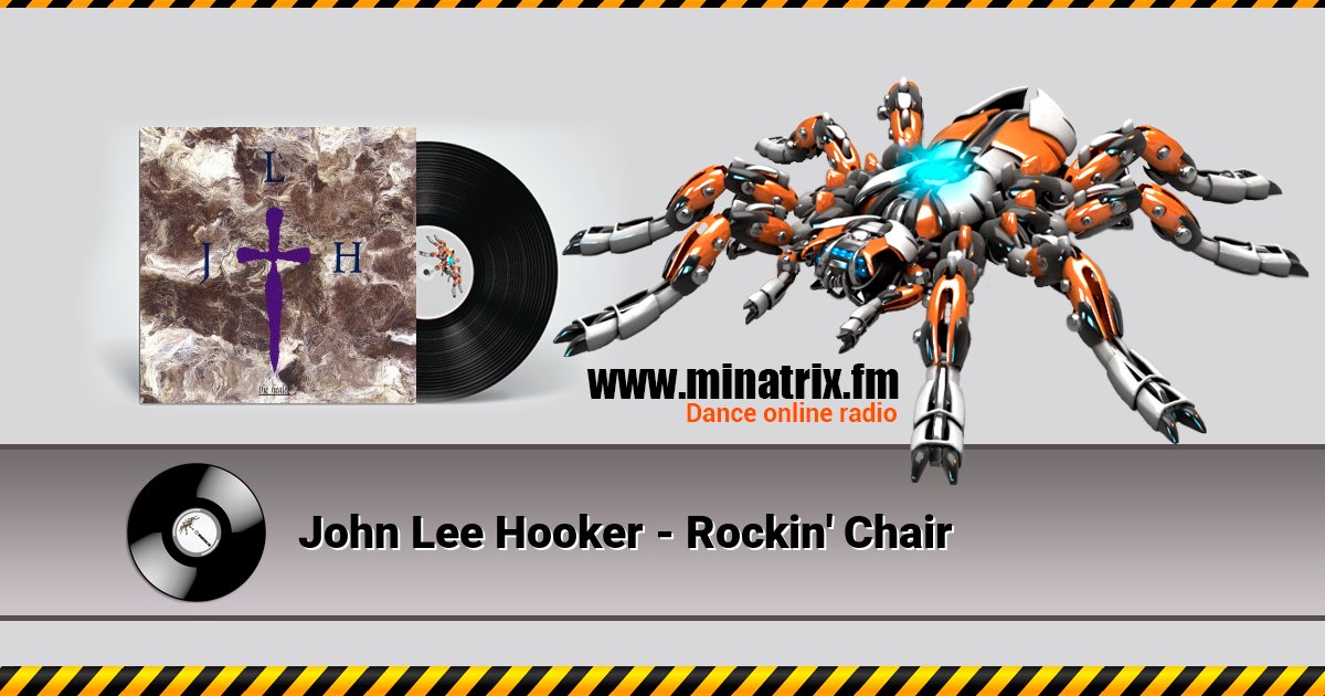 John Lee Hooker - Rockin' Chair John Lee Hooker - Rockin' Chair скачать бесплатно