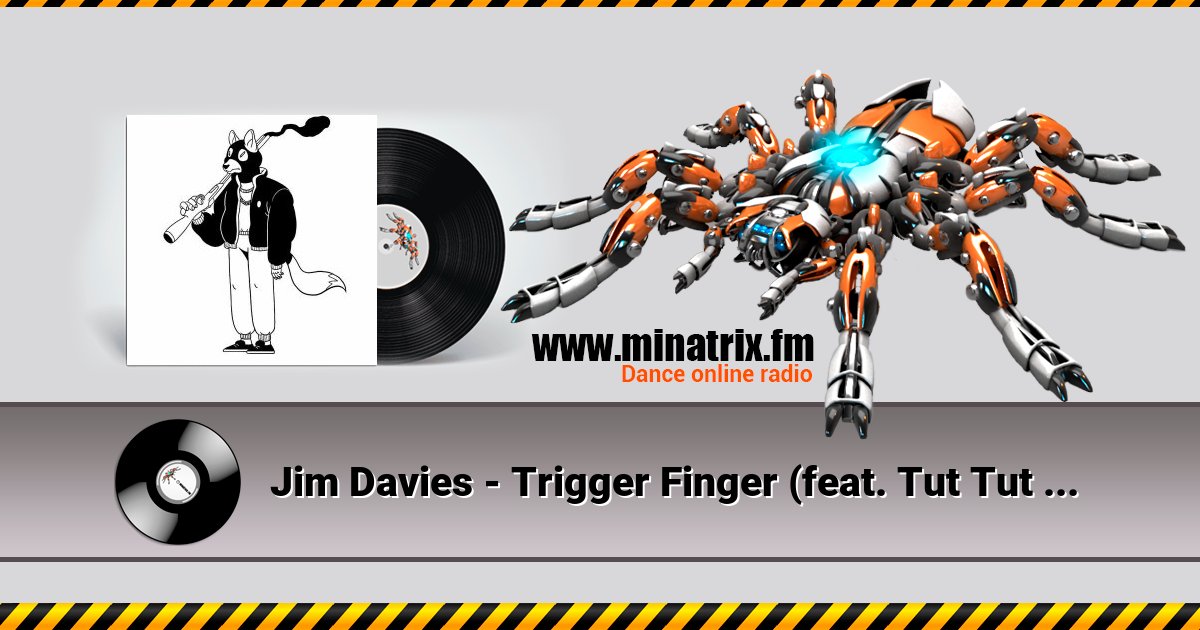 Jim Davies - Trigger Finger (feat. Tut Tut Child) Jim Davies - Trigger Finger (feat. Tut Tut Child) скачать бесплатно
