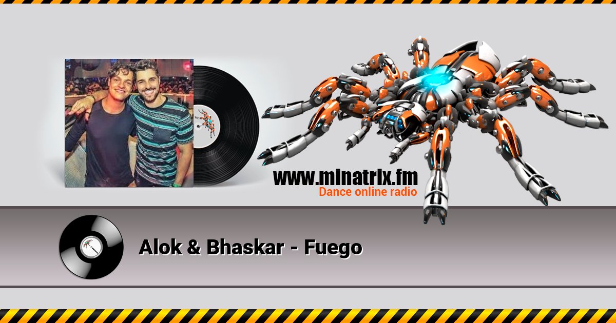 Alok & Bhaskar - Fuego Alok & Bhaskar - Fuego скачать бесплатно