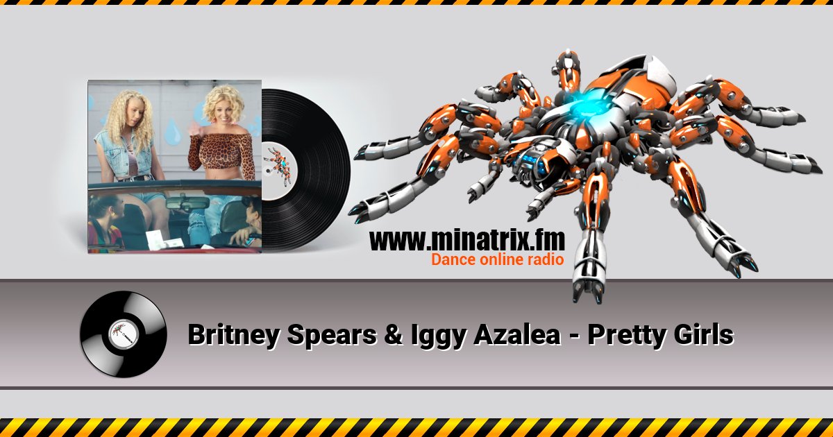 Britney Spears & Iggy Azalea - Pretty Girls Britney Spears & Iggy Azalea - Pretty Girls скачать бесплатно
