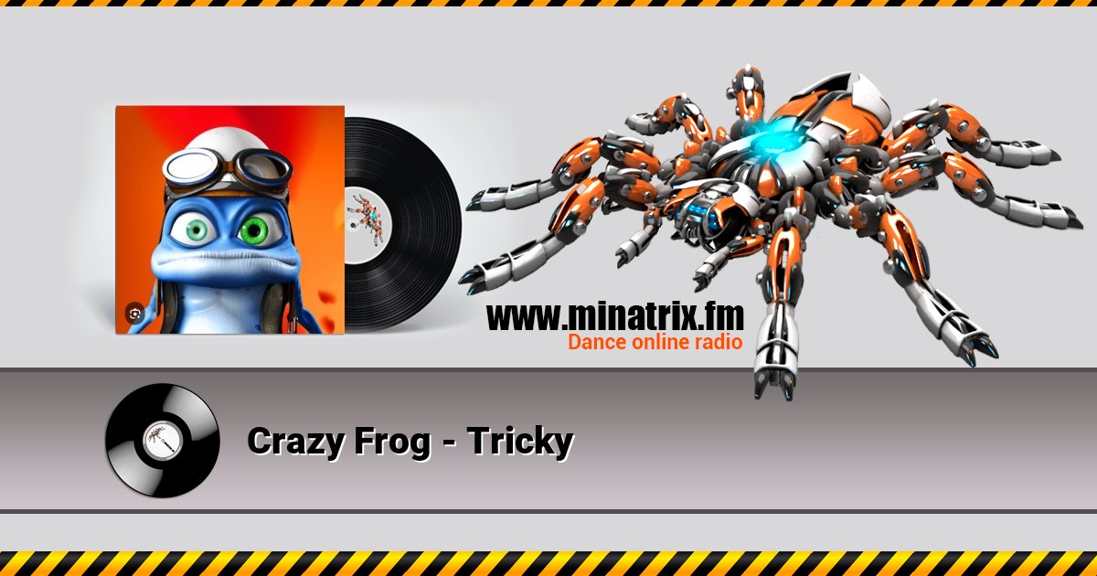 Crazy Frog - Tricky Crazy Frog - Tricky скачать бесплатно
