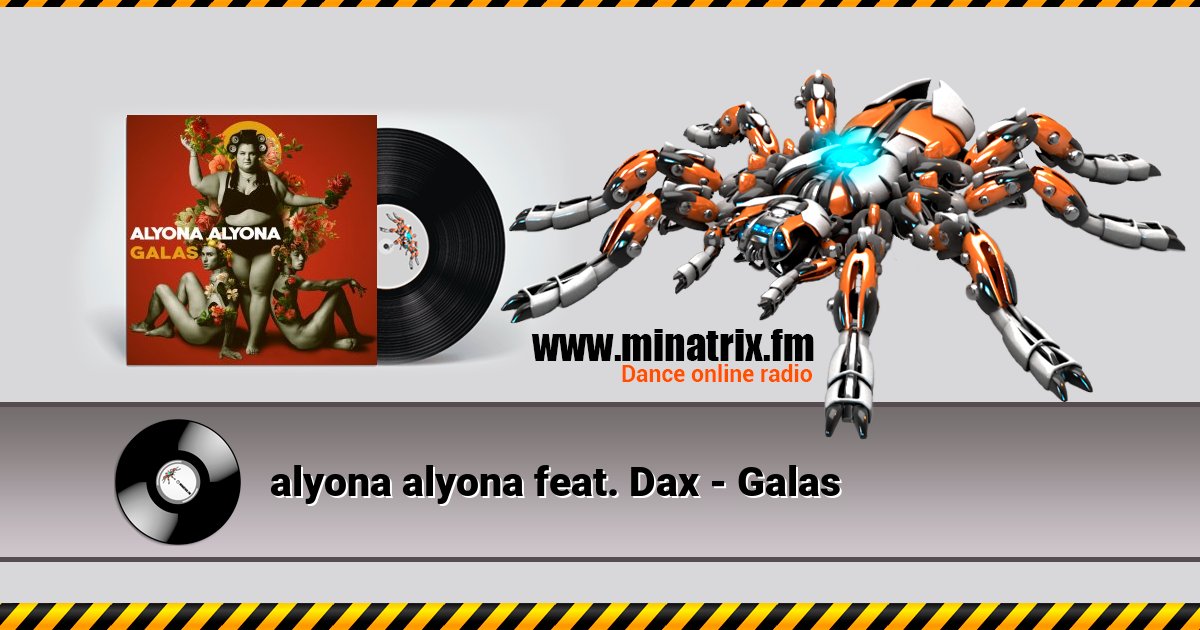 alyona alyona feat. Dax - Galas alyona alyona feat. Dax - Galas скачать бесплатно