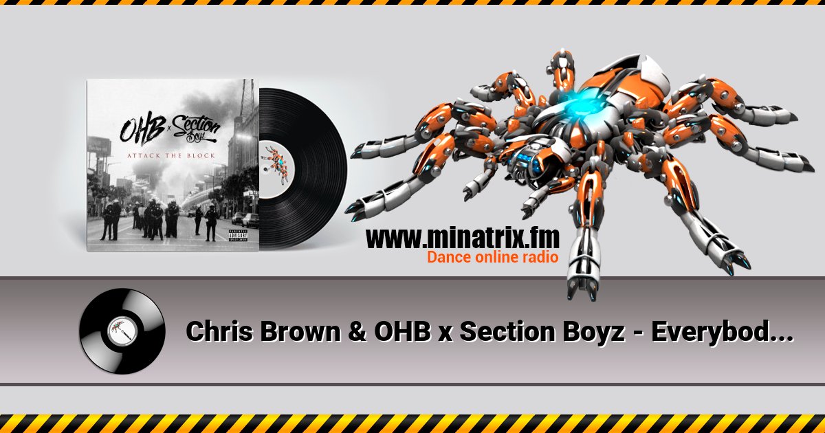 Chris Brown & OHB x Section Boyz - Everybody (feat. Chris Brown & Young Lo) Chris Brown & OHB x Section Boyz - Everybody (feat. Chris Brown & Young Lo) скачать бесплатно