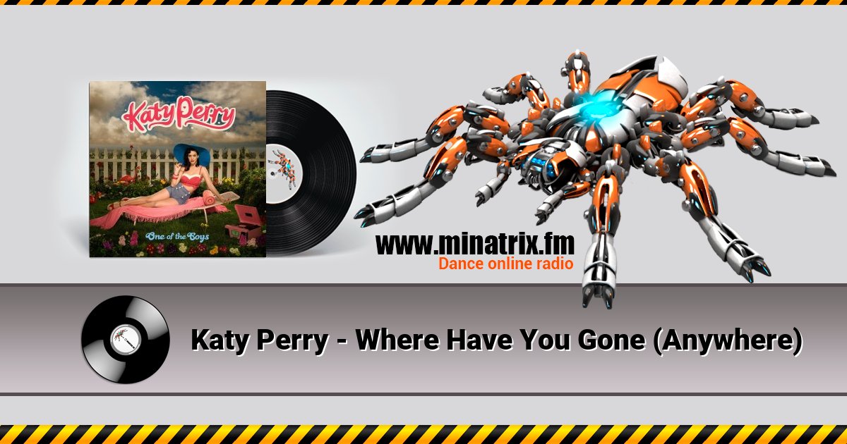 Katy Perry - Where Have You Gone (Anywhere) Katy Perry - Where Have You Gone (Anywhere) скачать бесплатно