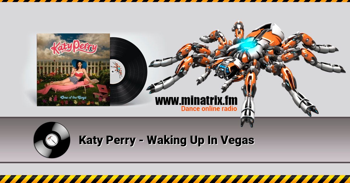 Katy Perry - Waking Up In Vegas Katy Perry - Waking Up In Vegas скачать бесплатно