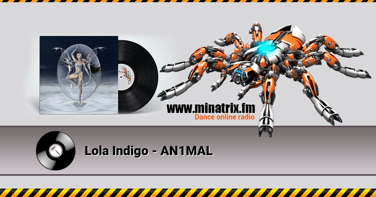 Lola Indigo - AN1MAL Lola Indigo - AN1MAL скачать бесплатно
