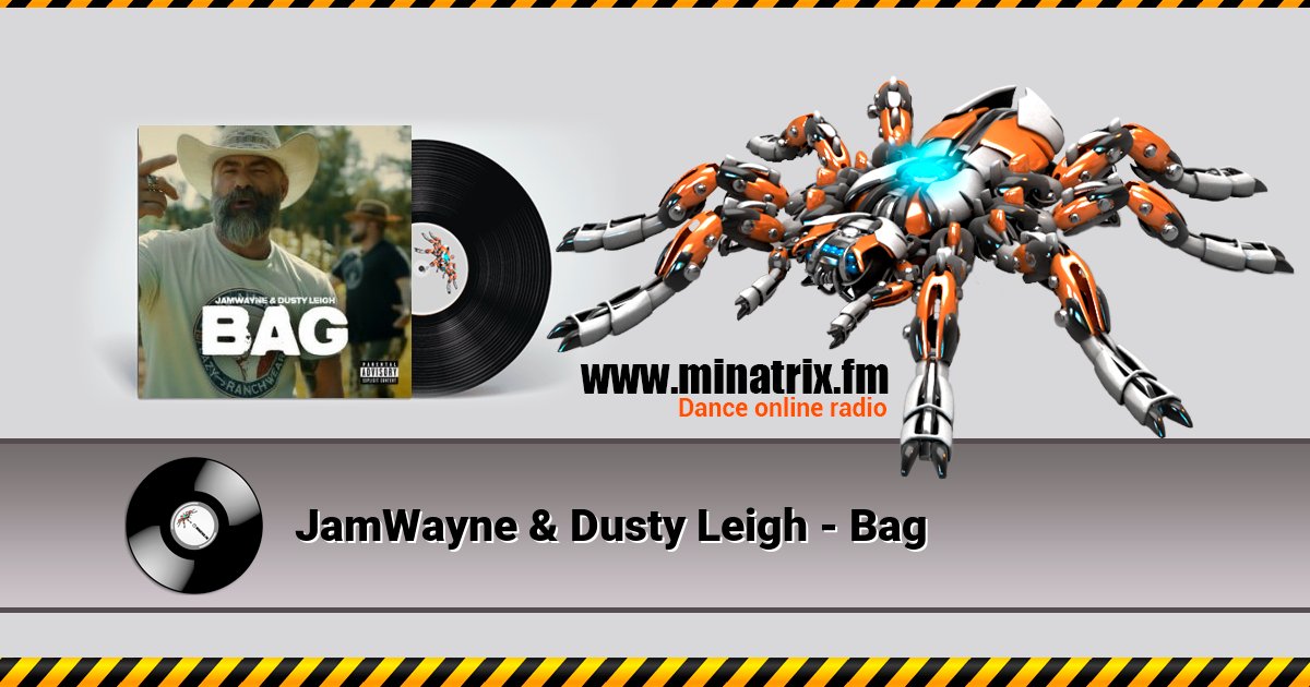 JamWayne & Dusty Leigh - Bag JamWayne & Dusty Leigh - Bag скачать бесплатно