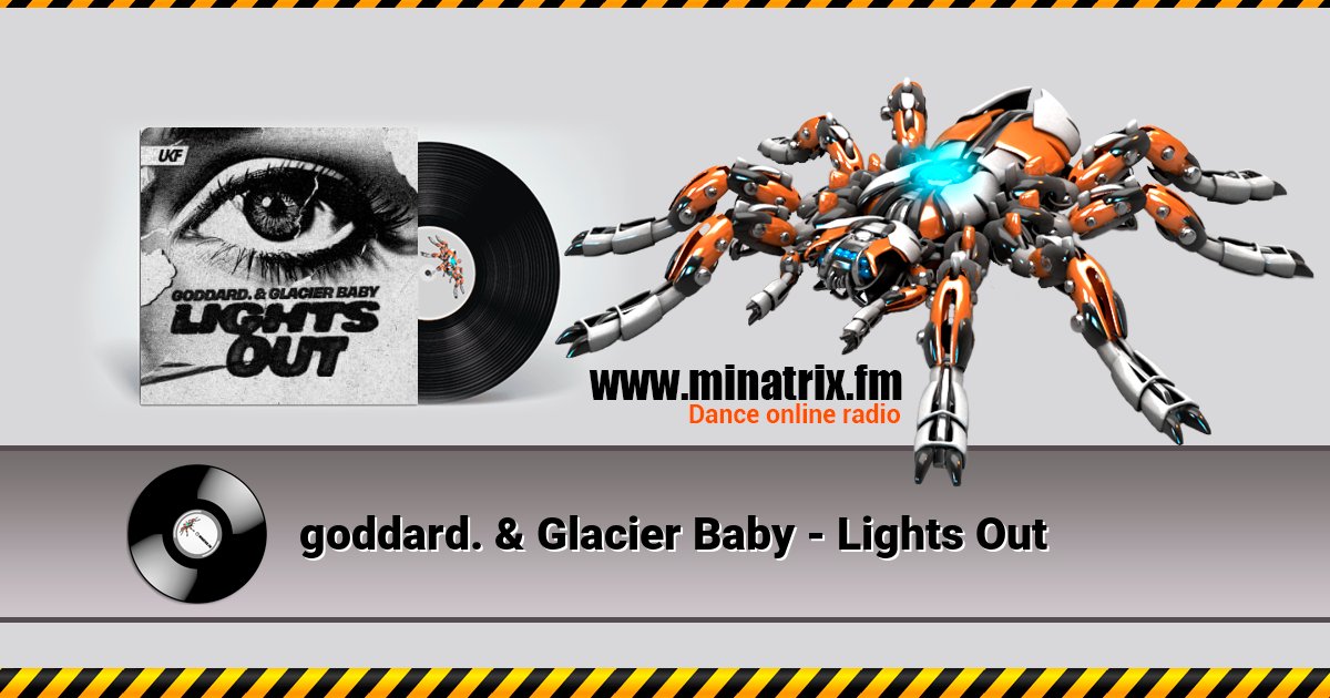 goddard. & Glacier Baby - Lights Out goddard. & Glacier Baby - Lights Out скачать бесплатно