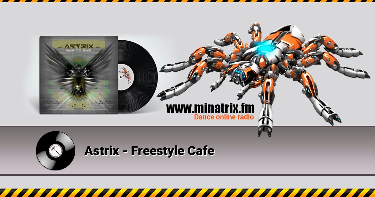 Astrix - Freestyle Cafe Astrix - Freestyle Cafe скачать бесплатно
