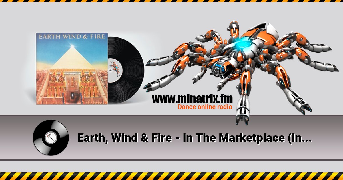 Earth, Wind & Fire - In The Marketplace (Interlude) Earth, Wind & Fire - In The Marketplace (Interlude) скачать бесплатно