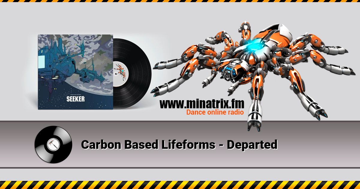 Carbon Based Lifeforms - Departed Carbon Based Lifeforms - Departed скачать бесплатно