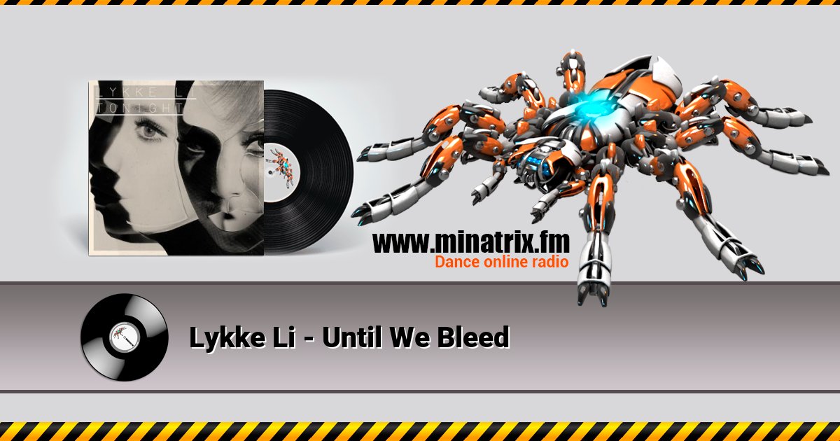 Lykke Li - Until We Bleed Lykke Li - Until We Bleed скачать бесплатно