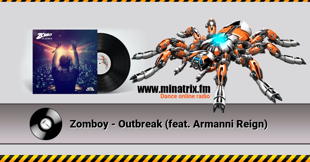 Zomboy - Outbreak (feat. Armanni Reign)  