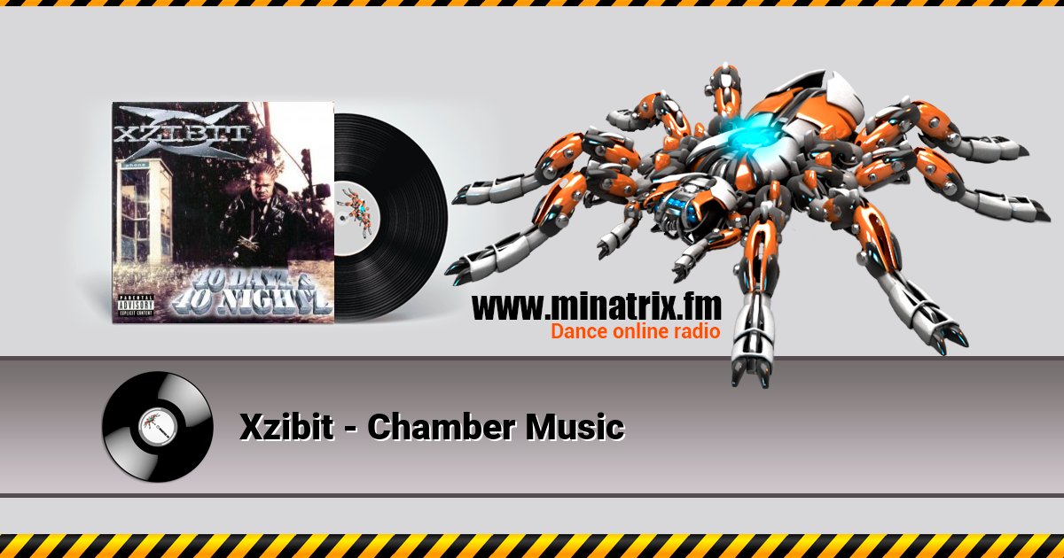 Xzibit - Chamber Music Xzibit - Chamber Music скачать бесплатно