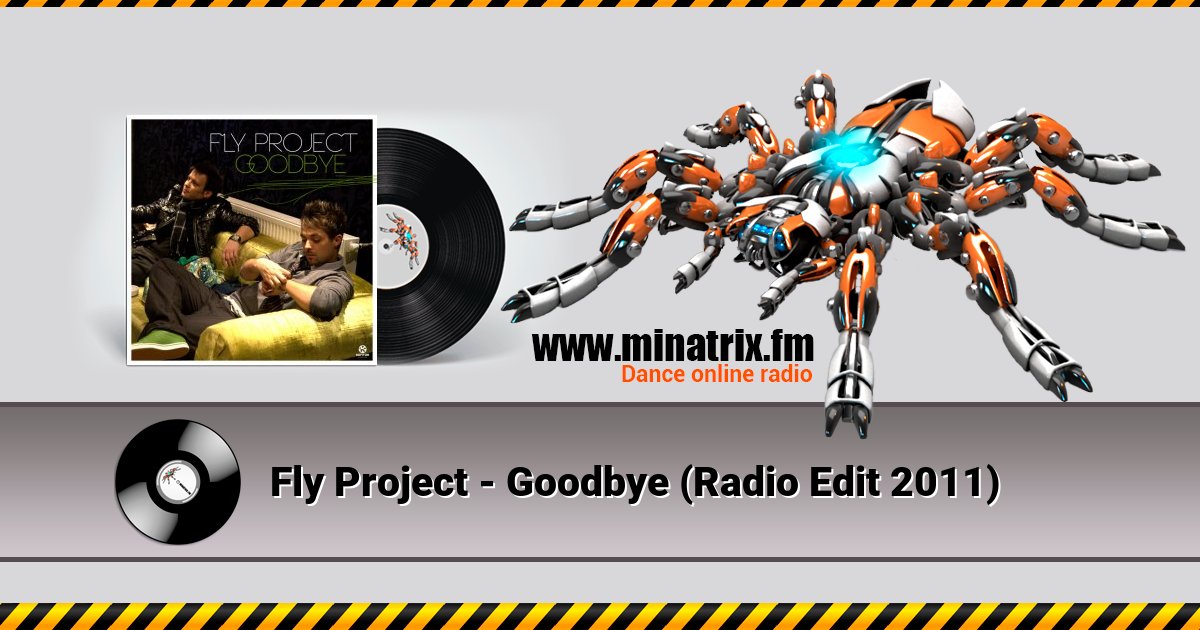 Fly Project - Goodbye (Radio Edit 2011) Fly Project - Goodbye (Radio Edit 2011) скачать бесплатно