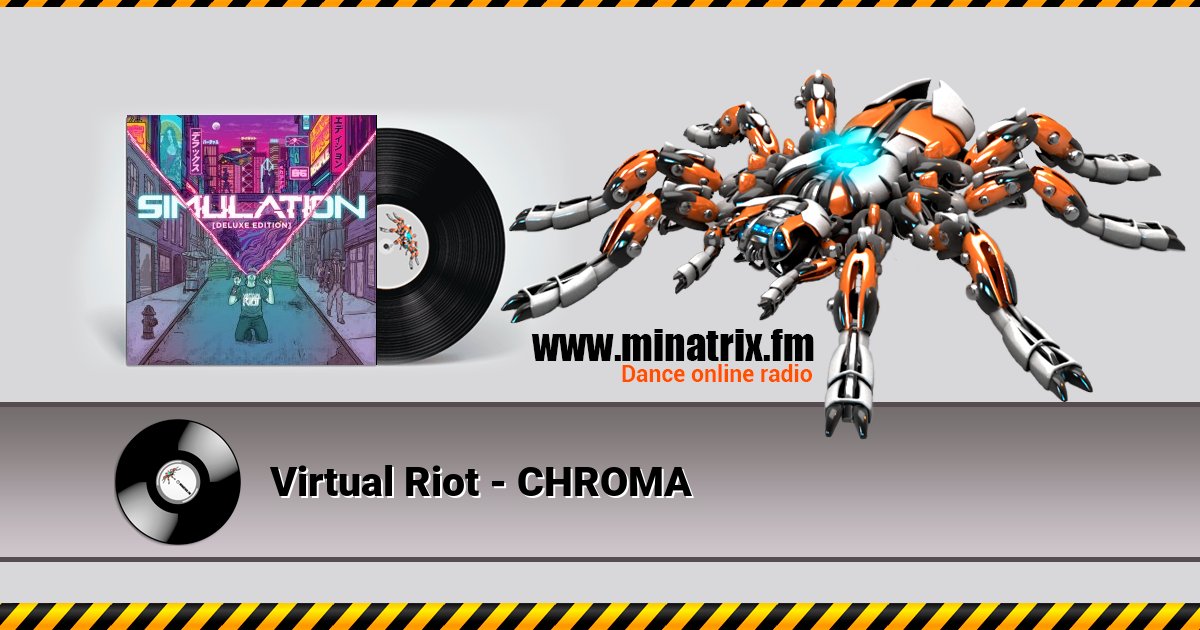 Virtual Riot - CHROMA Virtual Riot - CHROMA скачать бесплатно
