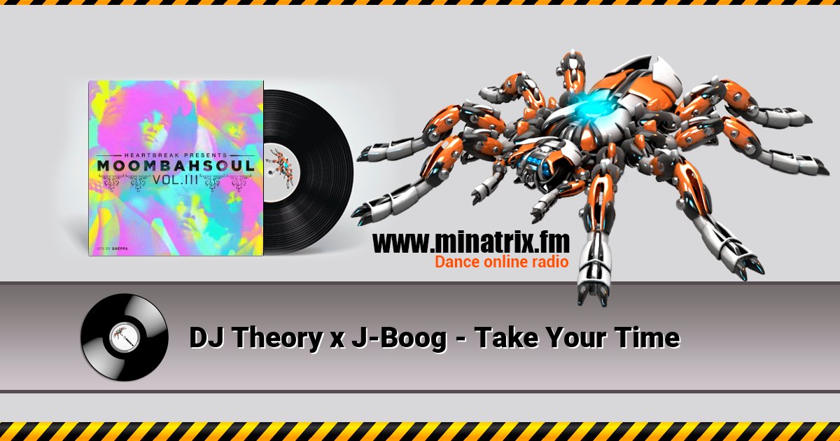 DJ Theory x J-Boog - Take Your Time  