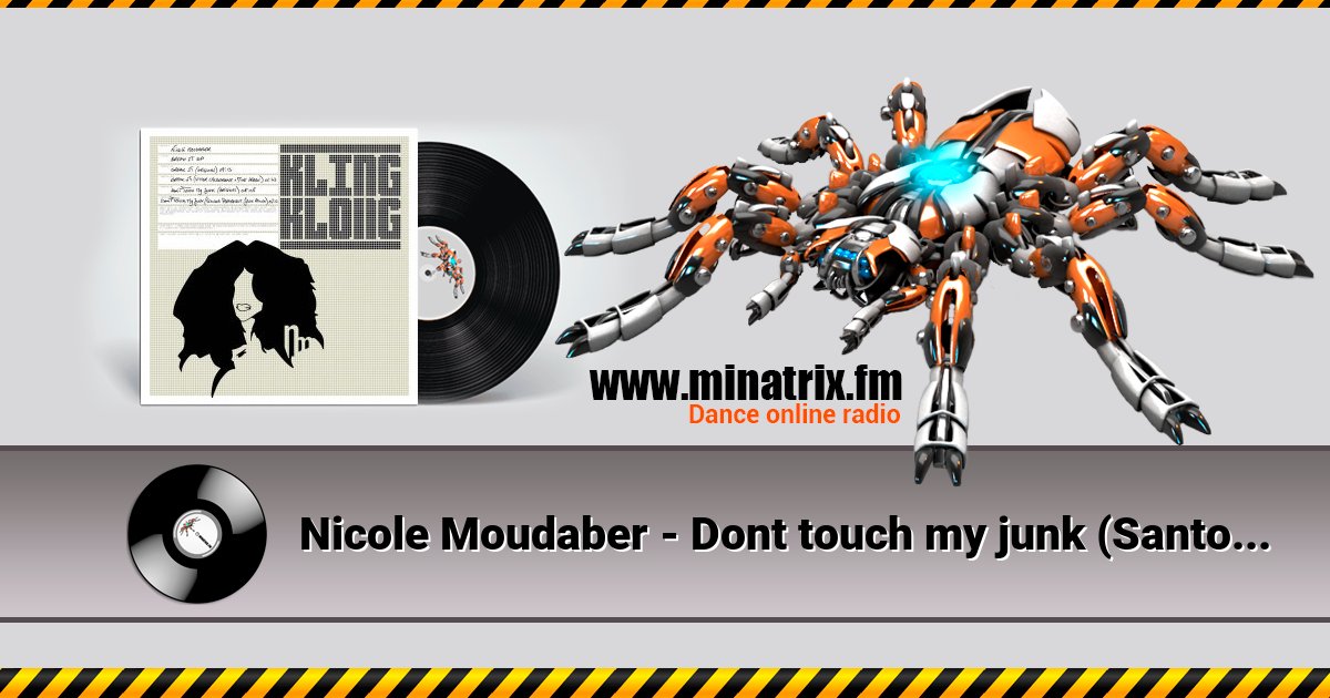 Nicole Moudaber - Dont touch my junk (Santos Permanent Jack remix) Nicole Moudaber - Dont touch my junk (Santos Permanent Jack remix) скачать бесплатно