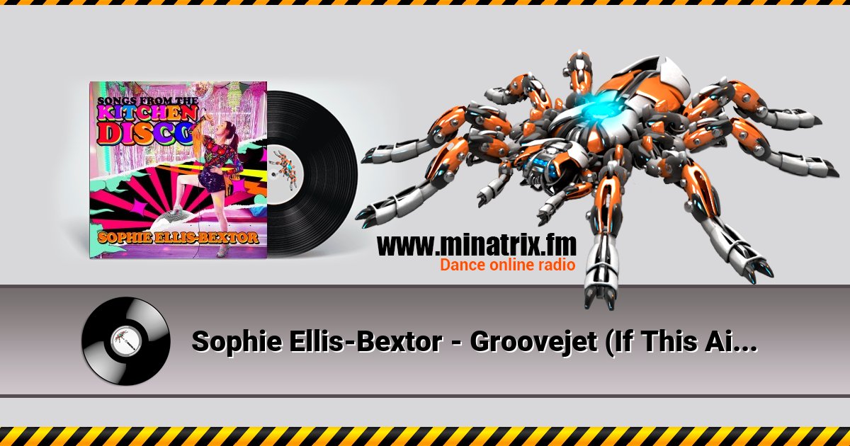 Sophie Ellis-Bextor - Groovejet (If This Ain't Love) Sophie Ellis-Bextor - Groovejet (If This Ain't Love) скачать бесплатно