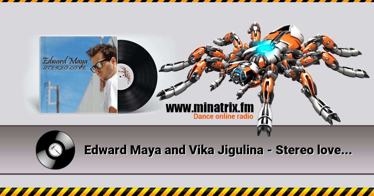 Edward Maya and Vika Jigulina - Stereo love (radio mix) Edward Maya and Vika Jigulina - Stereo love (radio mix) скачать бесплатно