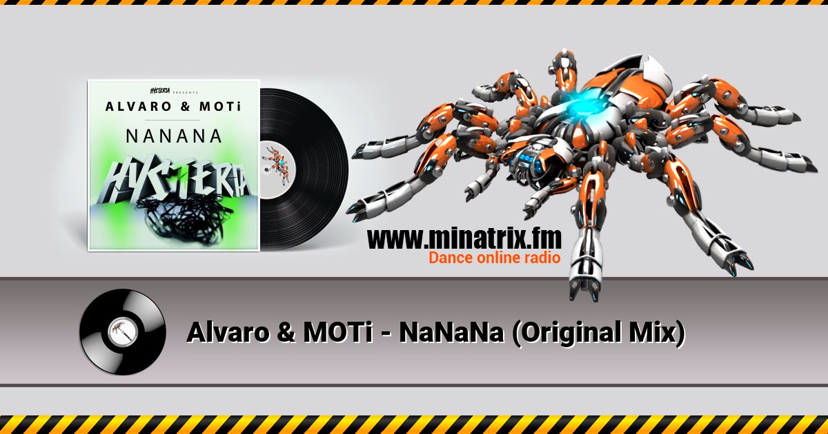 Alvaro & MOTi - NaNaNa (Original Mix) Alvaro & MOTi - NaNaNa (Original Mix) скачать бесплатно