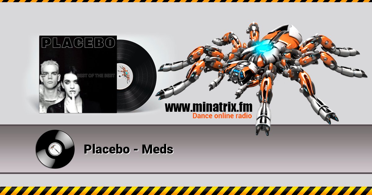 Placebo - Meds  