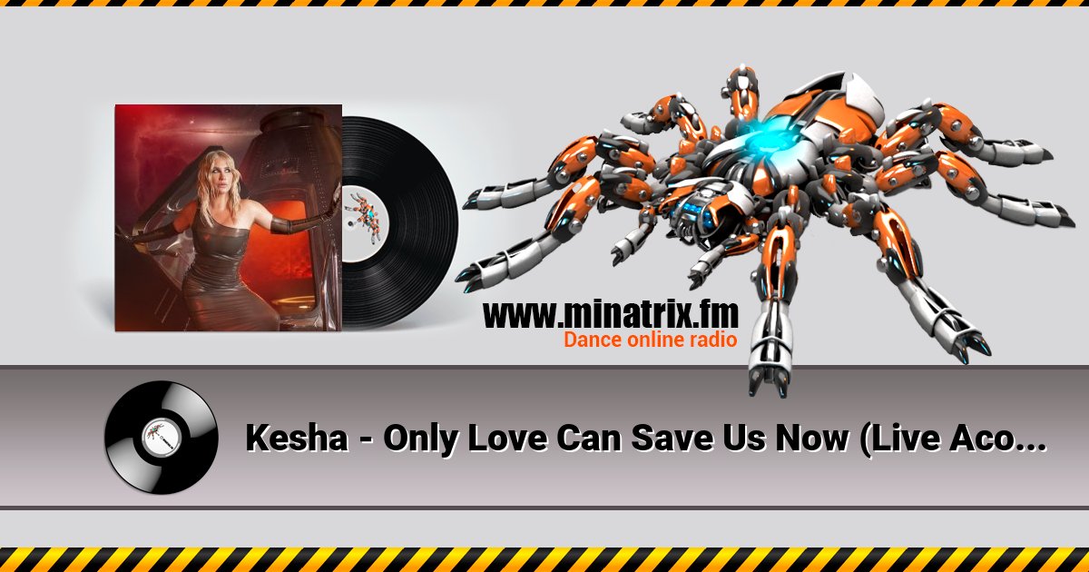 Kesha - Only Love Can Save Us Now (Live Acoustic From Space) Kesha - Only Love Can Save Us Now (Live Acoustic From Space) скачать бесплатно