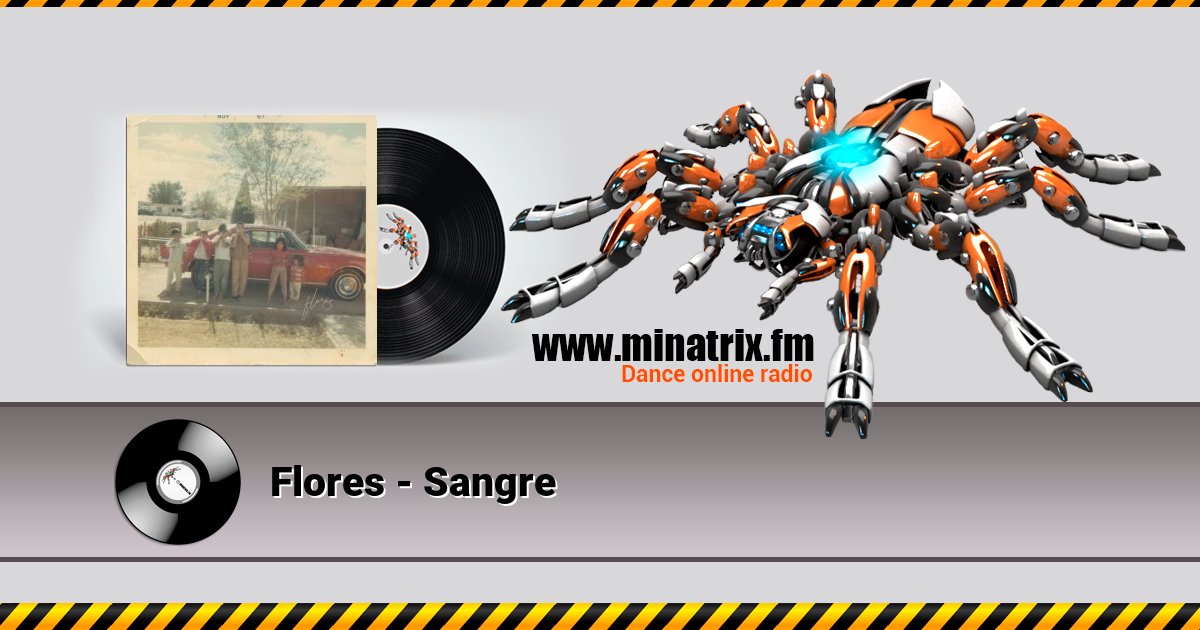 Flores - Sangre Flores - Sangre скачать бесплатно