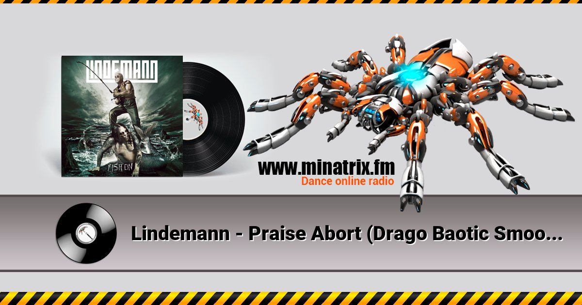 Lindemann - Praise Abort (Drago Baotic Smooth Version) Lindemann - Praise Abort (Drago Baotic Smooth Version) скачать бесплатно