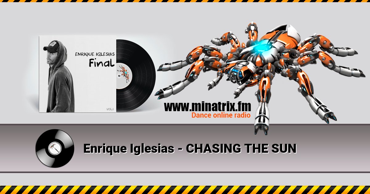 Enrique Iglesias - CHASING THE SUN Enrique Iglesias - CHASING THE SUN скачать бесплатно