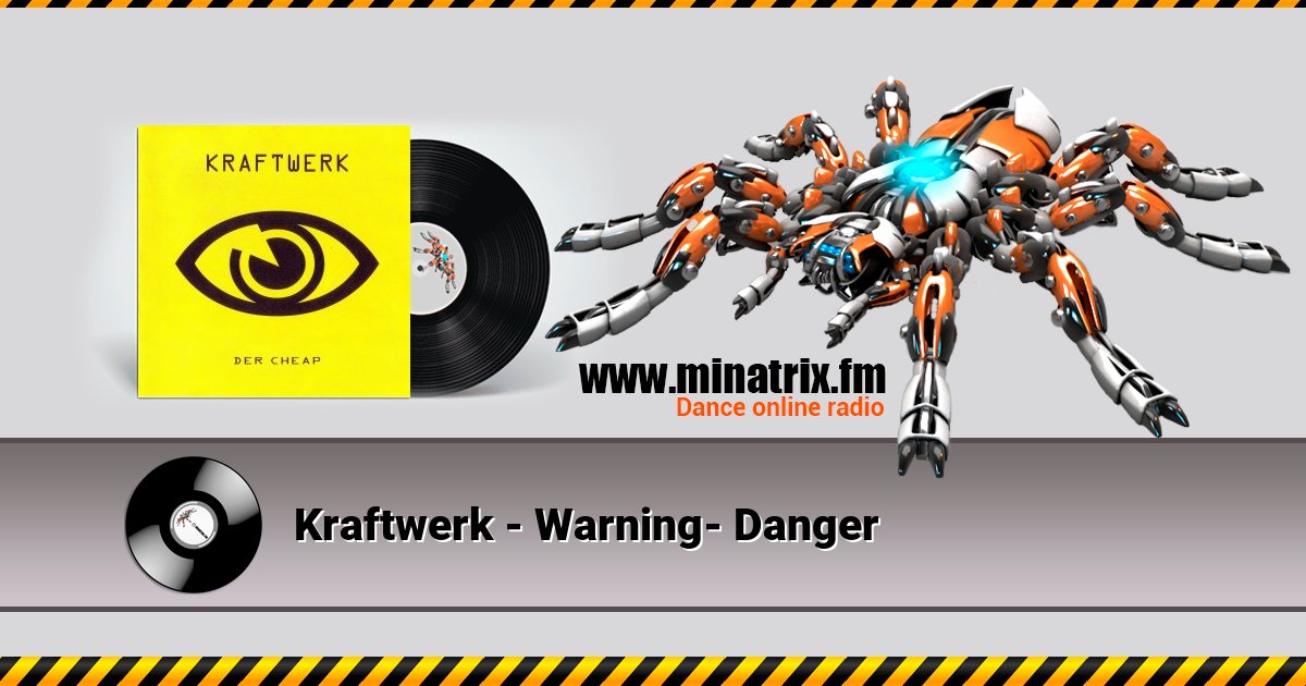 Kraftwerk - Warning- Danger Kraftwerk - Warning- Danger скачать бесплатно