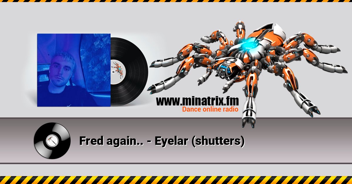 Fred again.. - Eyelar (shutters) Fred again.. - Eyelar (shutters) скачать бесплатно