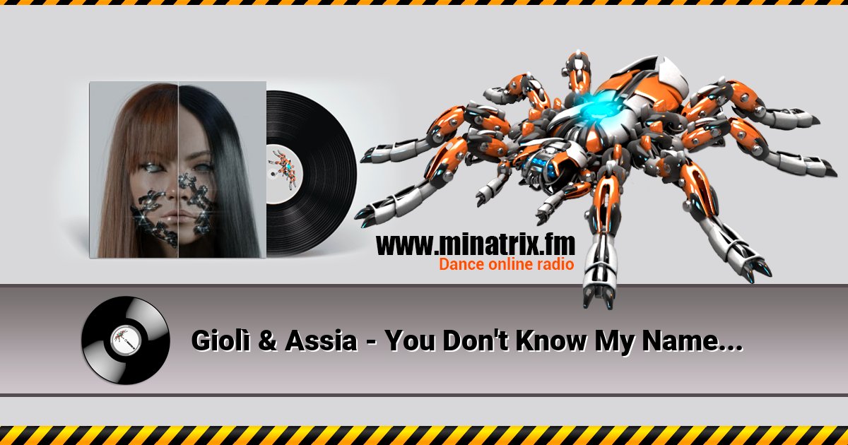 Giolì & Assia - You Don't Know My Name  