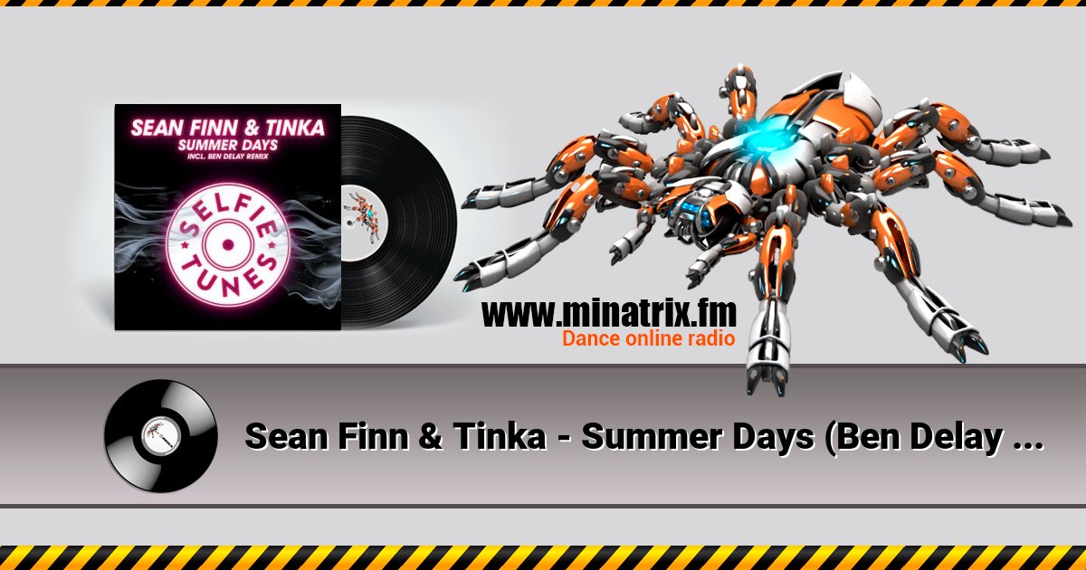Sean Finn & Tinka - Summer Days (Ben Delay Radio Mix) Sean Finn & Tinka - Summer Days (Ben Delay Radio Mix) скачать бесплатно