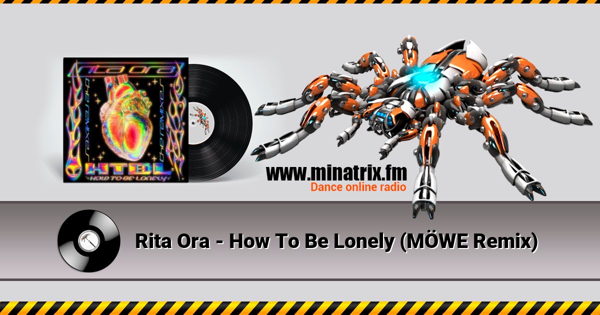 Rita Ora - How To Be Lonely (MÖWE Remix) Rita Ora - How To Be Lonely (MÖWE Remix) скачать бесплатно