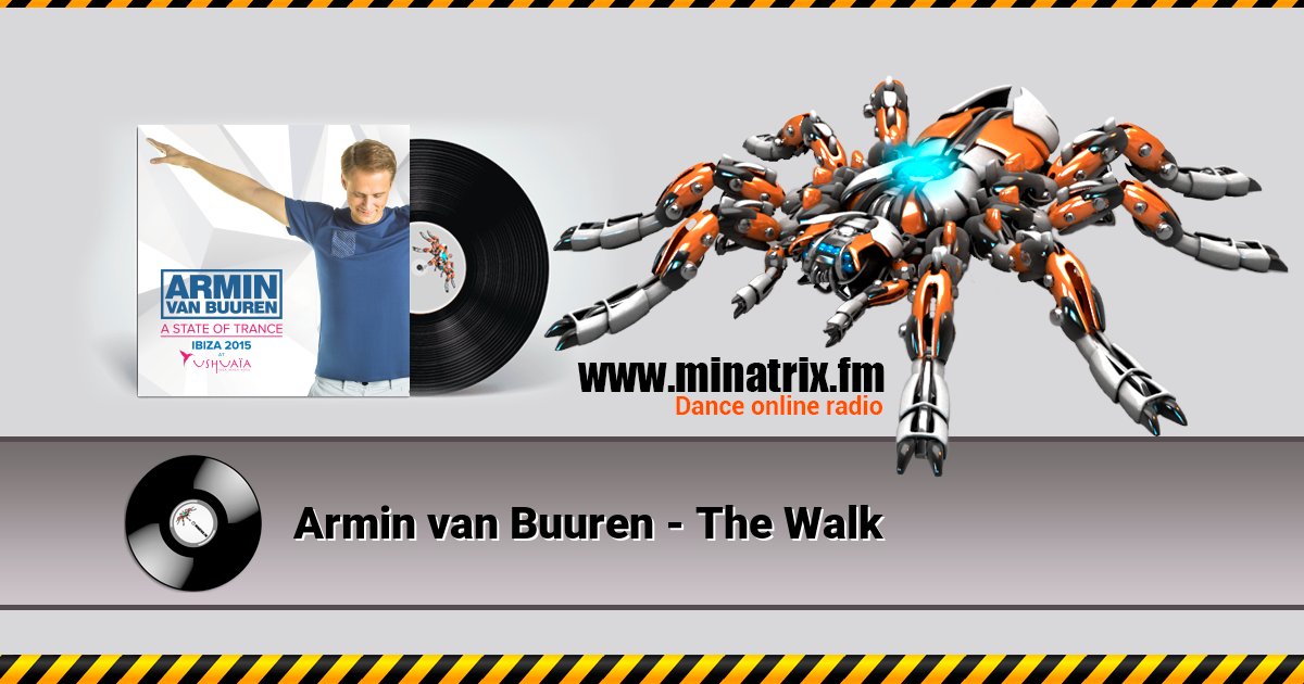 Armin van Buuren - The Walk Armin van Buuren - The Walk скачать бесплатно