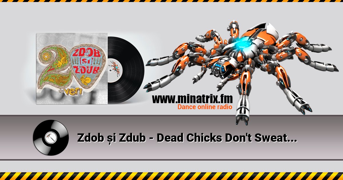 Zdob și Zdub - Dead Chicks Don't Sweat Zdob și Zdub - Dead Chicks Don't Sweat скачать бесплатно