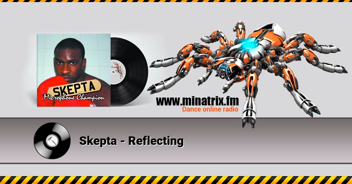 Skepta - Reflecting Skepta - Reflecting скачать бесплатно