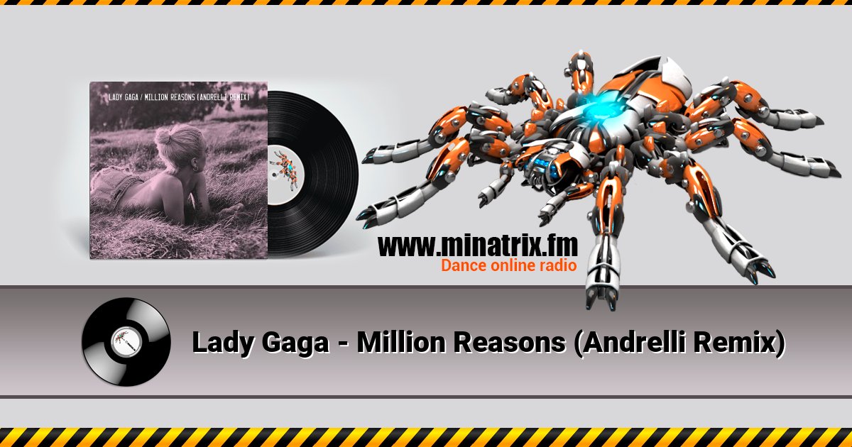 Lady Gaga - Million Reasons (Andrelli Remix) Lady Gaga - Million Reasons (Andrelli Remix) скачать бесплатно