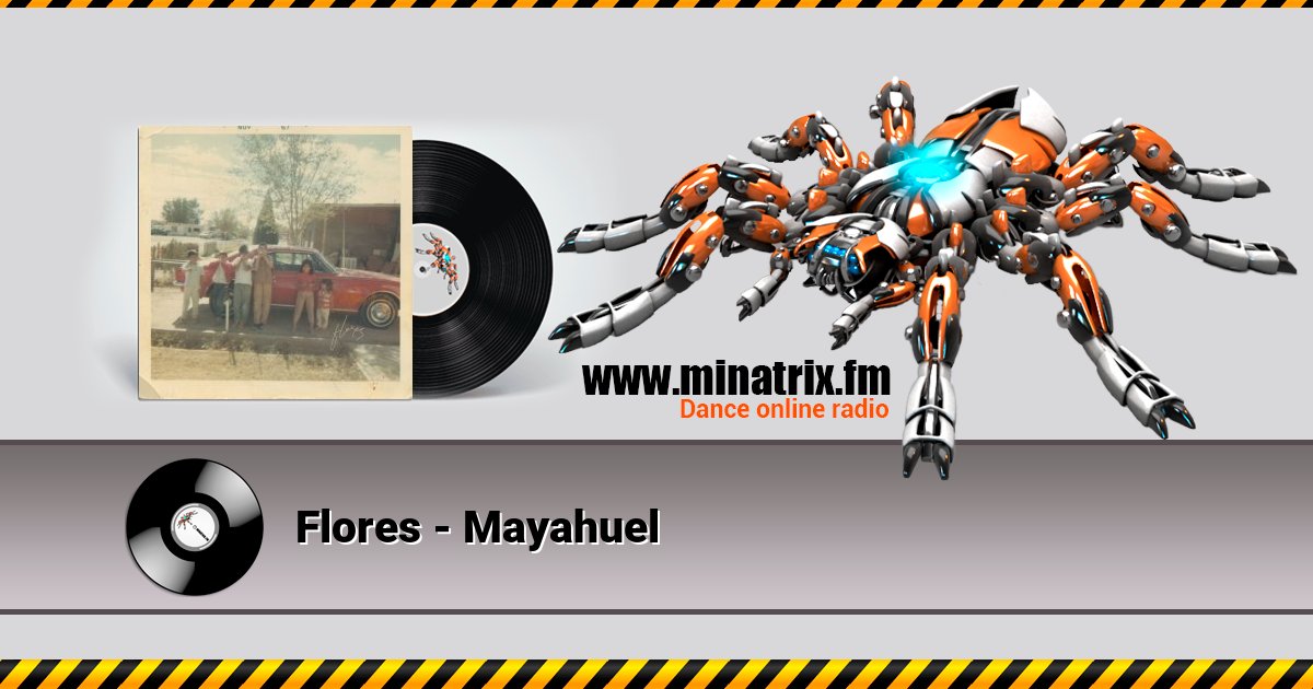 Flores - Mayahuel Flores - Mayahuel скачать бесплатно