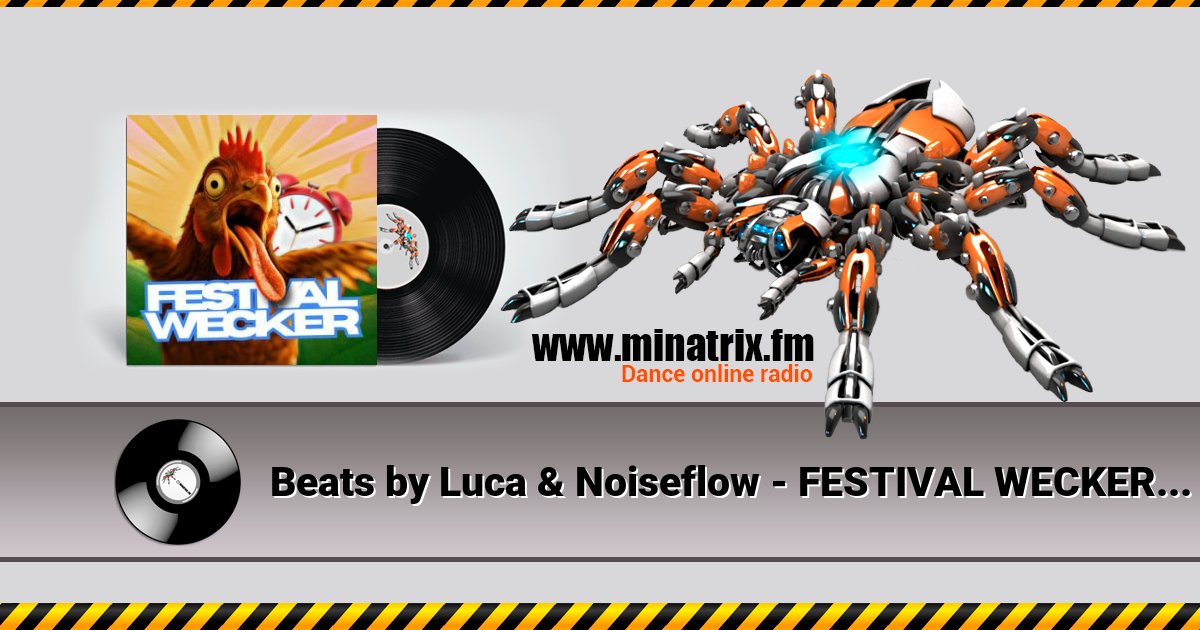 Beats by Luca & Noiseflow - FESTIVAL WECKER (Guten Morgen) Beats by Luca & Noiseflow - FESTIVAL WECKER (Guten Morgen) скачать бесплатно