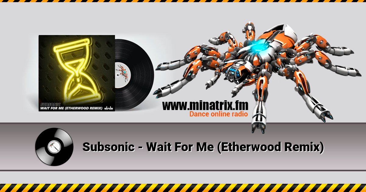 Subsonic - Wait For Me (Etherwood Remix) Subsonic - Wait For Me (Etherwood Remix) скачать бесплатно