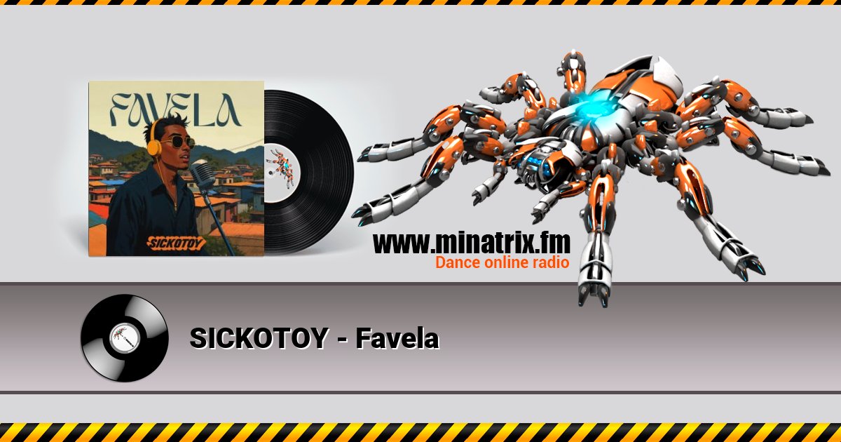 SICKOTOY - Favela SICKOTOY - Favela скачать бесплатно
