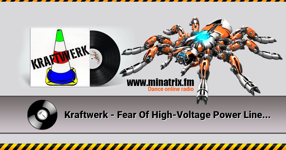 Kraftwerk - Fear Of High-Voltage Power Lines (Psychedelic Mix) Kraftwerk - Fear Of High-Voltage Power Lines (Psychedelic Mix) скачать бесплатно