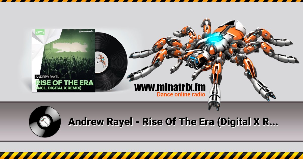 Andrew Rayel - Rise Of The Era (Digital X Remix) Andrew Rayel - Rise Of The Era (Digital X Remix) скачать бесплатно